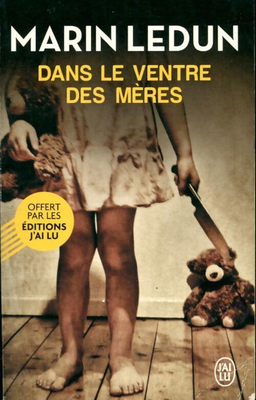 Dans le ventre des mères - Marin Ledun - Livre