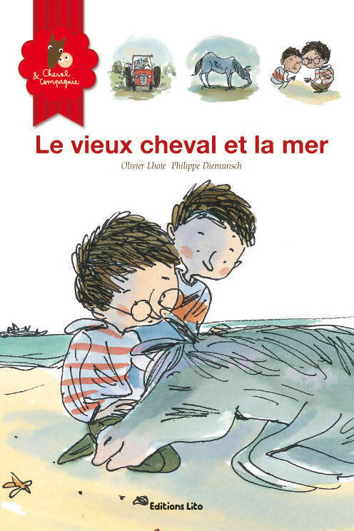 Le vieux cheval et la mer - Olivier Lhote - Livre