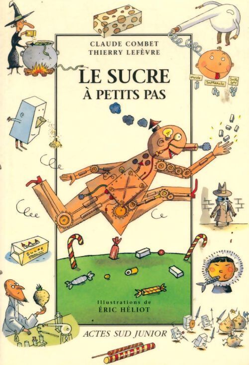 Le sucre à petits pas - Claude Combet - Livre