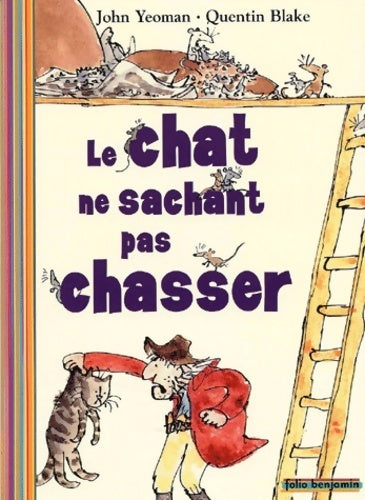 Le chat ne sachant pas chasser - John Yoeman - Livre
