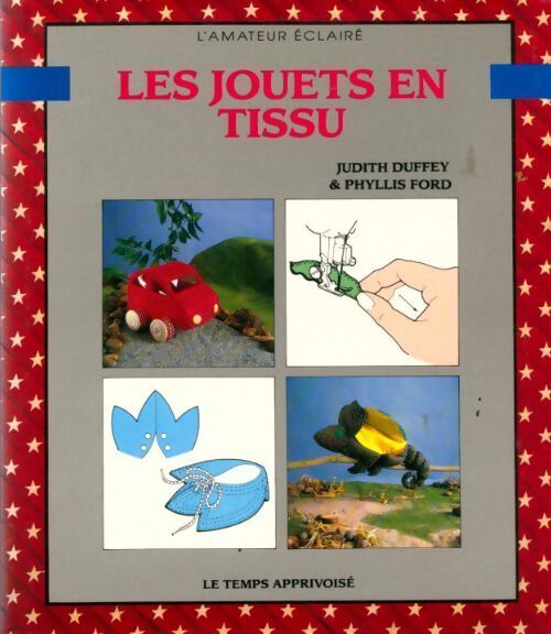 Les jouets en tissu - Judith Duffey - Livre