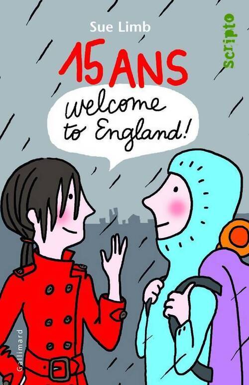 15 ans welcome to England ! - Sue Limb - Livre