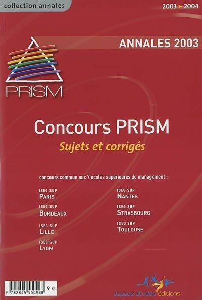 Annales du concours PRISM. Sujets et corrigés 2003 - Maureen Lehericey - Livre