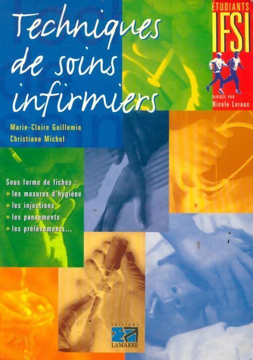 Techniques de soins infirmiers - Marie-Claire Guillemin - Livre