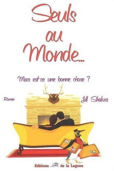 Seuls au monde - Jill Shalvis - Livre