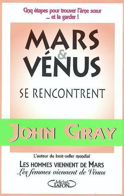 Mars et Vénus se rencontrent - John Gray - Livre