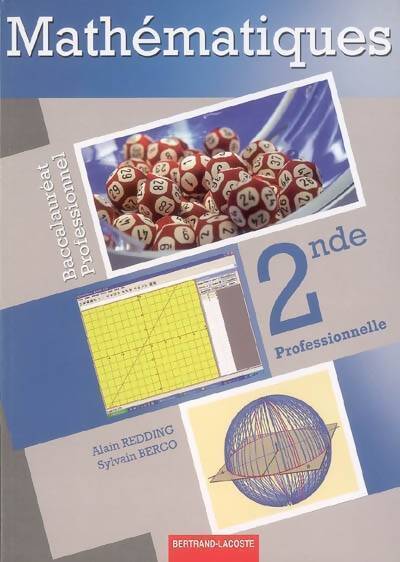 Mathématiques 2de professionnelle : Baccalauréat professionnel - Alain Redding - Livre