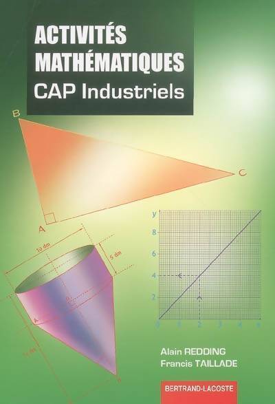 Activités mathématiques CAP industriels - Alain Redding - Livre
