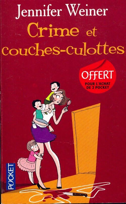 Crime et couches-culottes - Jennifer Weiner - Livre