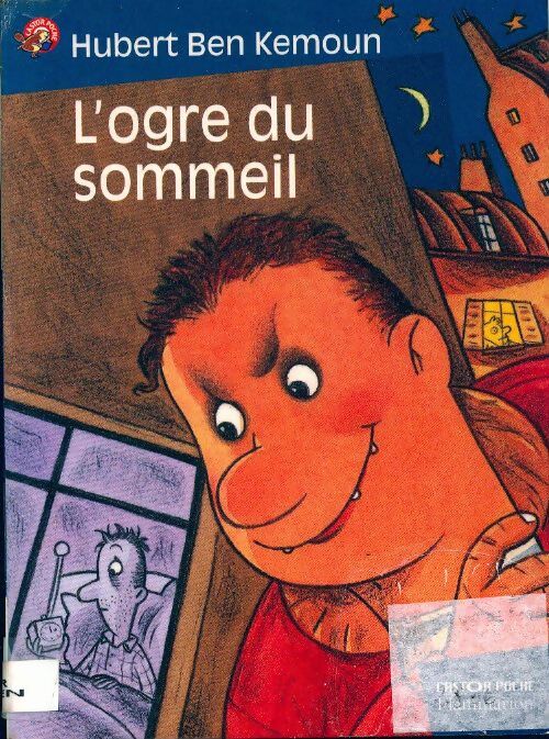 L'ogre du sommeil - Hubert Ben Kemoun - Livre