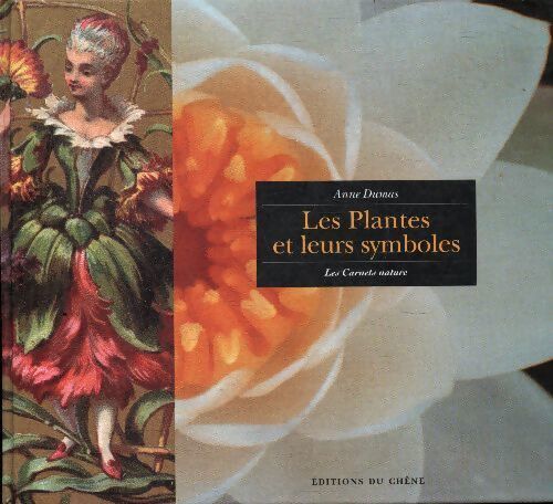 Les plantes et leurs symboles - Anne Dumas - Livre