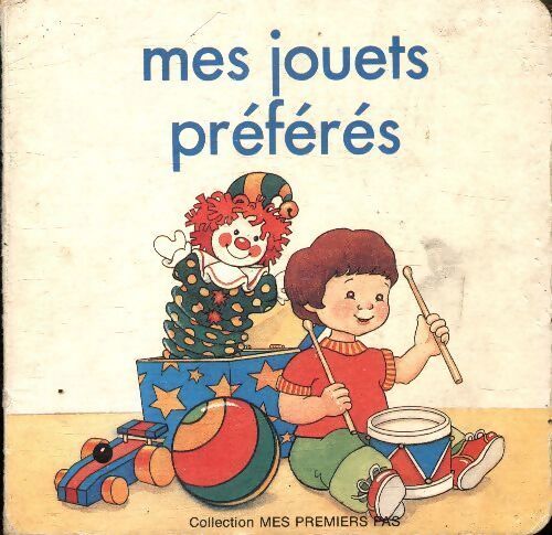 Mes jouets préférés - Collectif - Livre