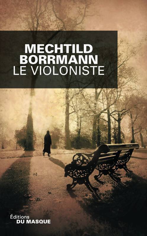 Le violoniste - Mechtild Borrmann - Livre