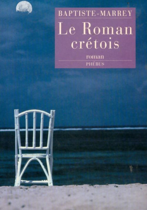 Le roman crétois - Baptiste-Marrey - Livre