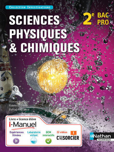 Sciences physiques et chimiques 2e bac pro industriels - Olivier Aumaire - Livre