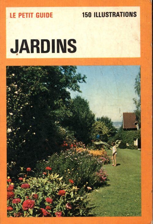 Le petit guide jardins - Pierre Roche - Livre