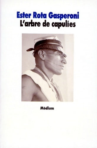 L'arbre de Capulies - Ester Rota Gasperoni - Livre