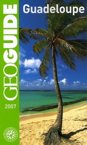 Guadeloupe 2006 - Thierry Théault - Livre