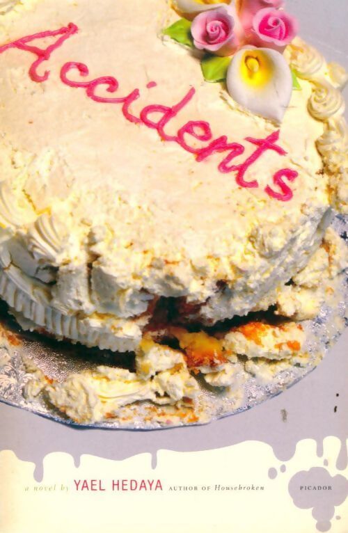 Accidents - Yael Hedaya - Livre