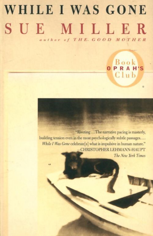 While i was gone - Sue Miller - Livre