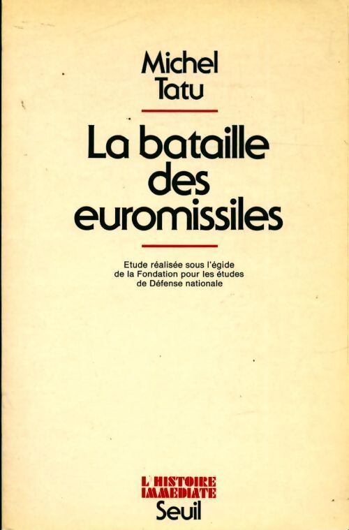 La bataille des euromissiles - Michel Tatu - Livre