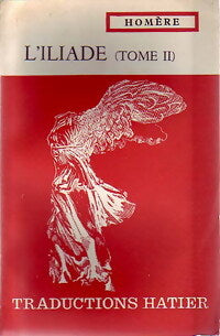 Iliade Tome II - Homère - Livre