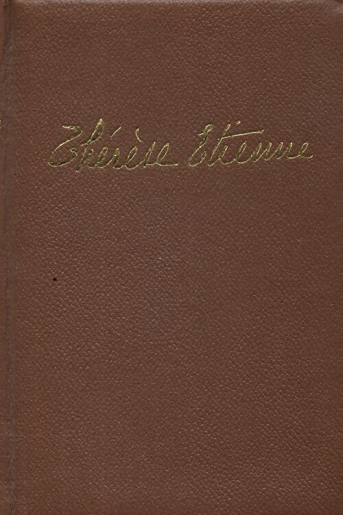 Thérèse Etienne Tome II - John Knittel - Livre