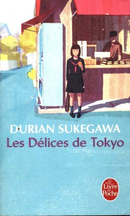 Les délices de Tokyo - Durian Sukegawa - Livre