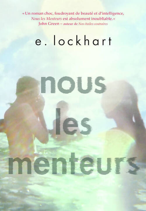 Nous les menteurs - E. Lockhart - Livre
