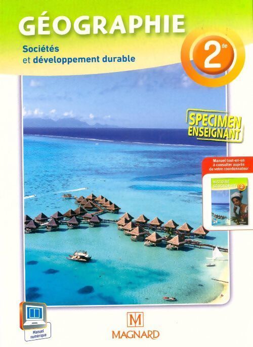 Géographie Seconde. Sociétés et développement durable - Collectif - Livre