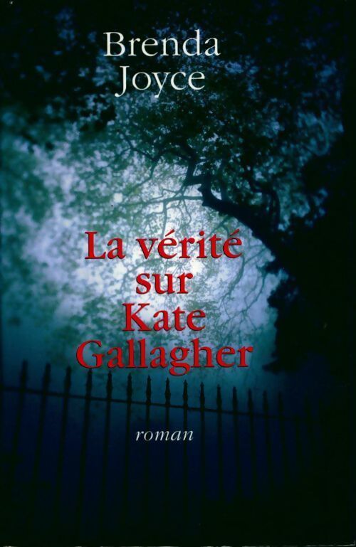 La vérité sur Kate Gallagher - Brenda Joyce - Livre