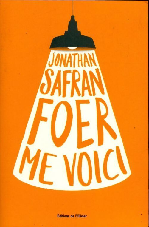 Me voici - Jonathan Safran Foer - Livre