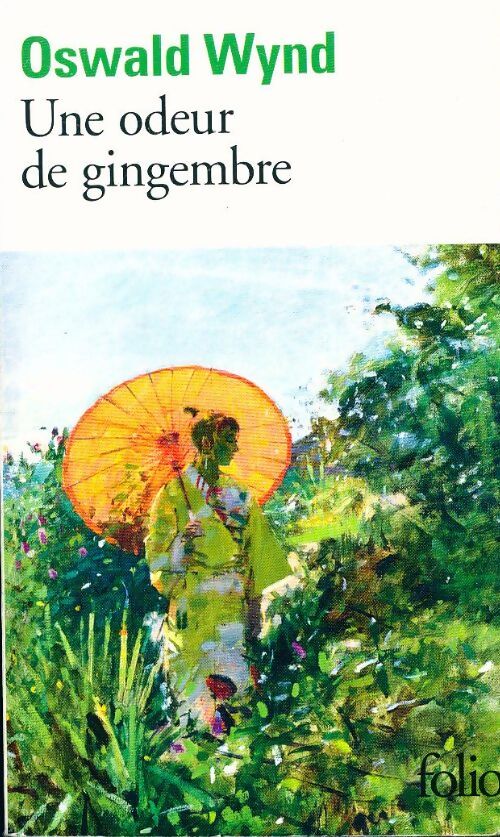 Une odeur de gingembre - Oswald Wynd - Livre
