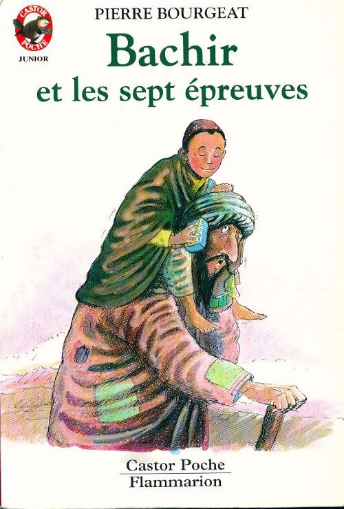 Bachir et les sept épreuves - Pierre Bourgeat - Livre