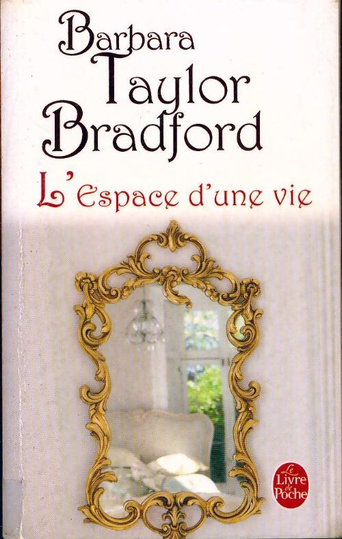 L'espace d'une vie - Barbara Taylor Bradford - Livre