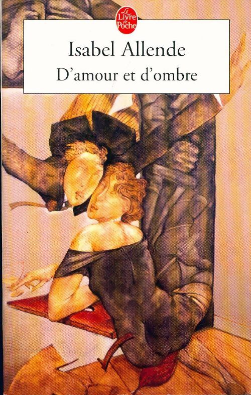 D'amour et d'ombre - Isabel Allende - Livre