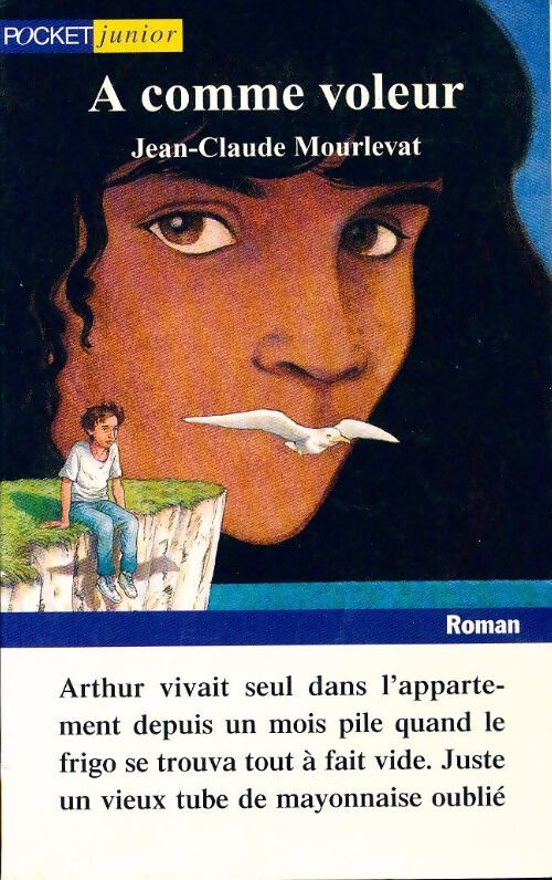 A comme Voleur - Jean-Claude Mourlevat - Livre