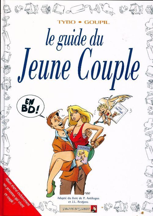 Le guide du jeune couple - Jacky Goupil - Livre
