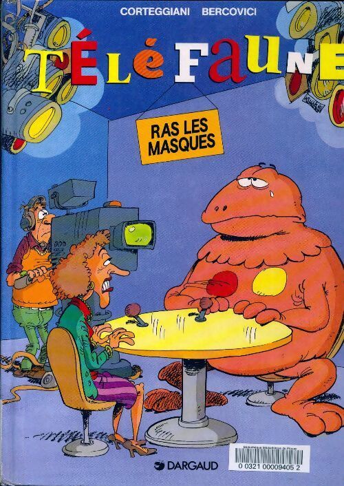 Téléfaune Tome II : Ras les masques - François Corteggiani - Livre