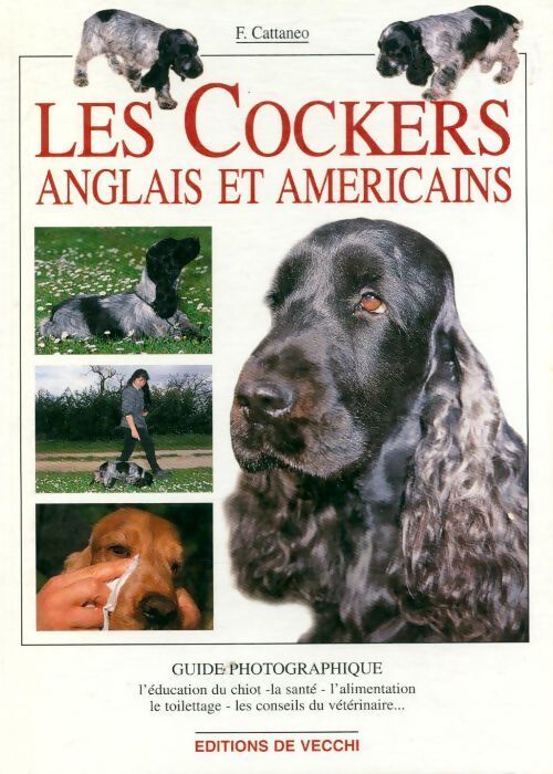 Les cockers anglais et américains - Filippo Cattaneo - Livre