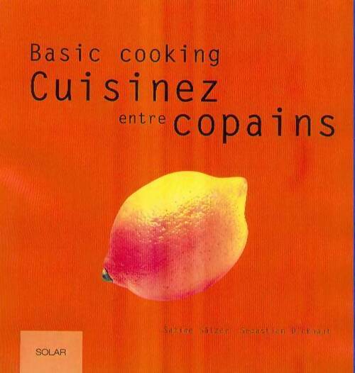 Cuisinez entre copains - Sabine Sälzer - Livre