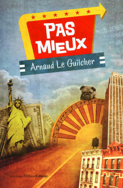 Pas mieux - Arnaud Le Guilcher - Livre
