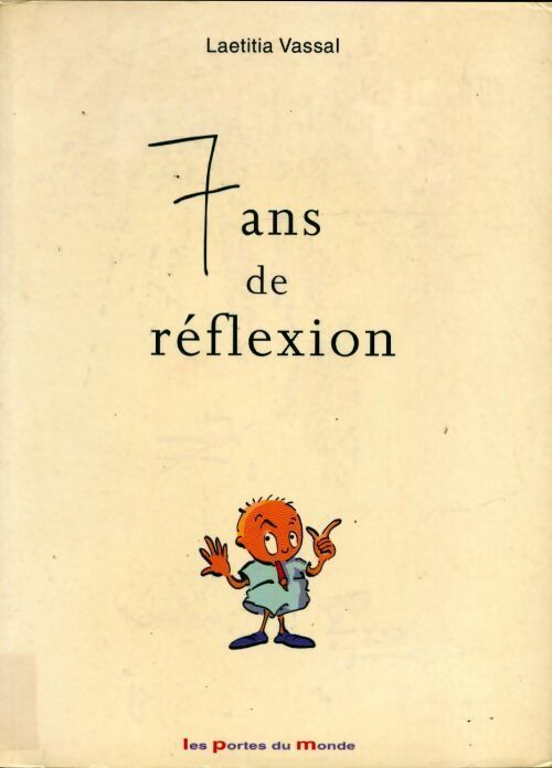 7 ans de réflexion - Laetitia Vassal - Livre