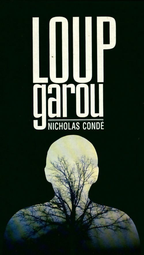 Loup-garou - Nicholas Condé - Livre