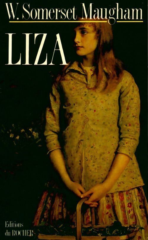Liza - Somerset Maugham - Livre