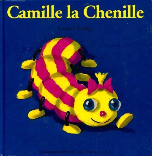Camille la Chenille - Antoon Krings - Livre