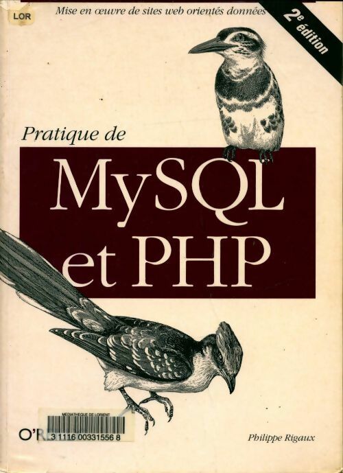 Pratique de MySQL et PHP - Philippe Rigaux - Livre