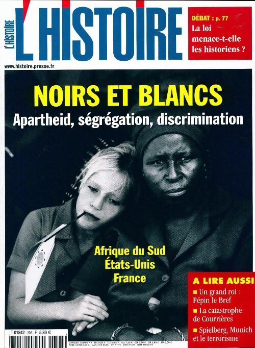 L'histoire n°306 : Noirs et blancs - Collectif - Livre