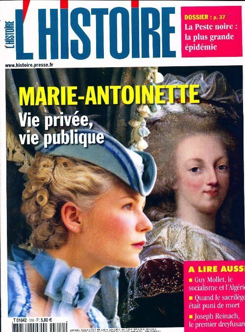 L'histoire n°310 : Marie-Antoinette - Collectif - Livre