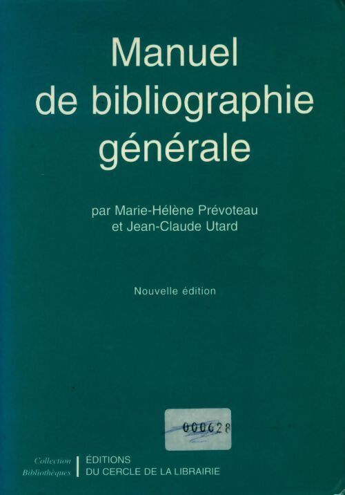 Manuel de bibliographie générale - Marie-Hélène Prévoteau - Livre